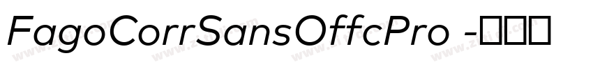 FagoCorrSansOffcPro 字体转换 FagoCorrSansOffcPro 字体转换
